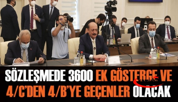 Toplu sözleşme metninde 4C'den 4B'ye geçen sözleşmeliler ve 3600 ek gösterge olacak