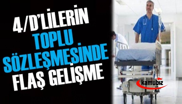 4 D'li işçilerin toplu sözleşmesinde yeni gelişme