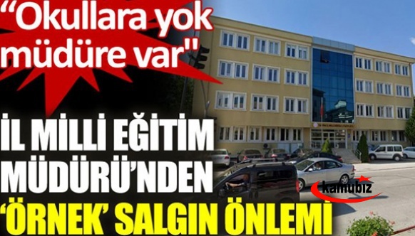 İl Milli Eğitim Müdürü’nden örnek(!) pandemi önlemi: Bir katı kendine ayırdı