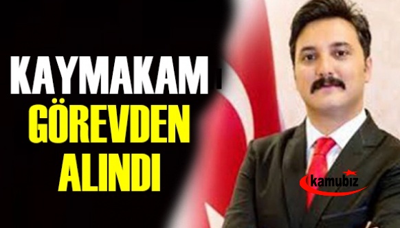 Kaymakam Turgay Ünsal görevden alındı