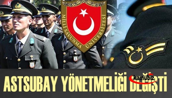 Astsubay Yönetmeliğinde Değişiklik Yapıldı?