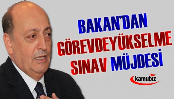 Bakan'dan görevde yükselme sınav duyurusu