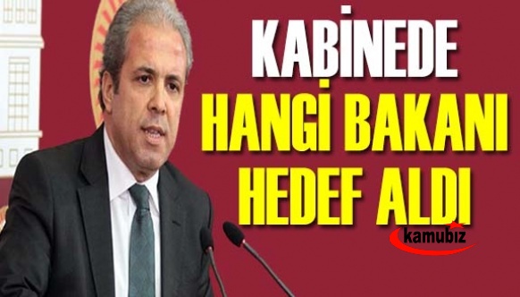 Şamil Tayyar kabinede hangi bakanı hedef aldı?