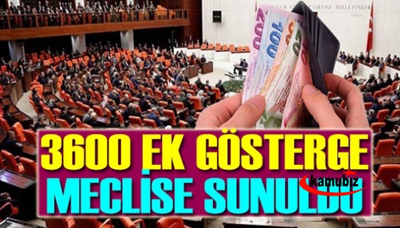 3600 ek gösterge teklifi meclise sunuldu (26 Eylül 2021)