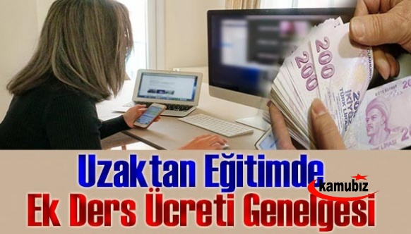 MEB'den uzaktan eğitime dair öğretmenlere ek ders ücreti Genelgesi