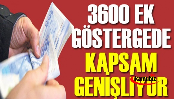 3600 ek göstergenin kapsamı genişliyor