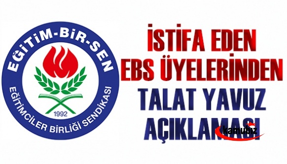 İstifa Eden Eğitim Bir-Sen Pendik İlçe Yönetiminden Talat Yavuz Hakkında Açıklama