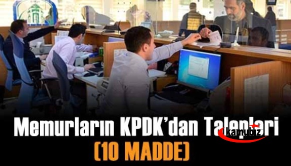 Memurların Kamu Personeli Danışma Kurulu (KPDK) Toplantısından Beklentileri (10 Madde)