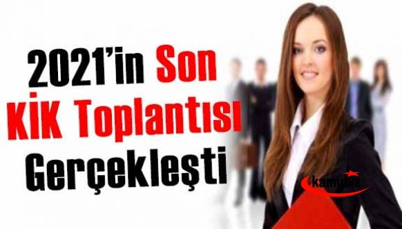 2021’in Son Memur KİK Toplantısı Gerçekleştirildi