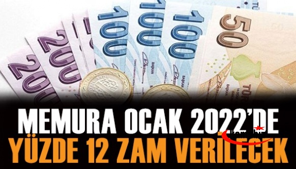 Memura Ocak 2022'de Yüzde 12 Zam Verilecek!