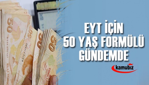 Emeklilikte Yaşa Takılanlar (EYT) için 50 yaş formülü gündemde