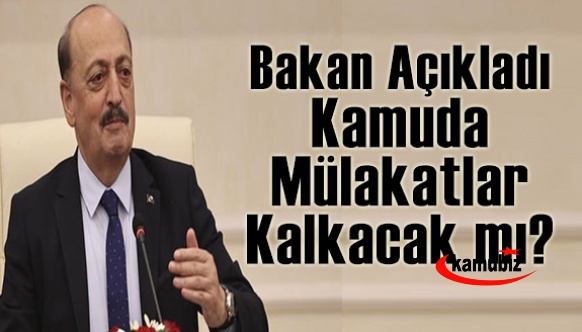 Çalışma Bakanı'ndan kamudaki 'mülakat sistemi' hakkında önemli açıklama