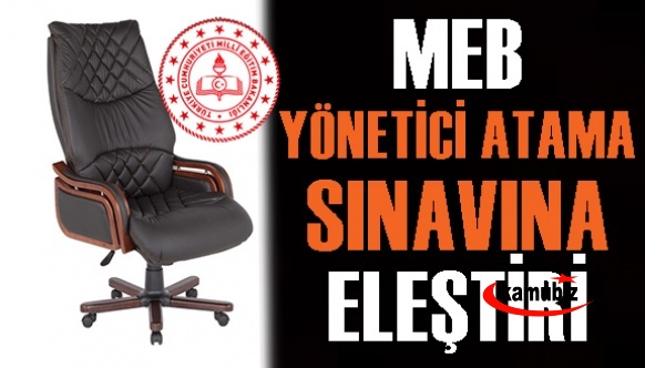 MEB Yönetici Atama EKYS Sınavına Eleştiri