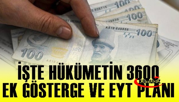 Sözcü Gazetesi Hükümetin 3600 ek gösterge ve EYT sorununu çözecek 5'li formülü açıkladı