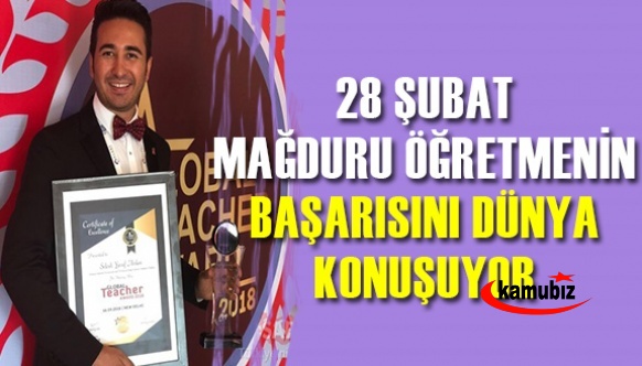 Dünya 28 şubat mağduru öğretmenin başarılarını konuşuyor