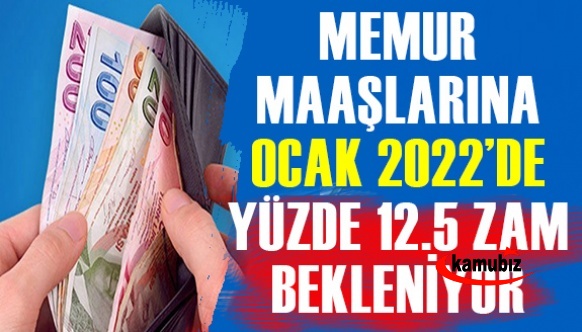 Memur ve emekli maaşı böyle eridi! Ocak 2022'de yüzde 12.5 zam oranı bekleniyor