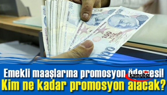 Emekli maaşlarına promosyon ödemesi... Kim ne kadar promosyon alacak?