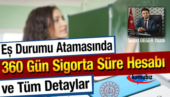 Eş Durumu Atamasında 360 Gün Sigorta Süre Hesabı ve Tüm Detaylar