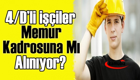 696 KHK'lı daimi işçiler, memur kadrosuna mı alınıyor?