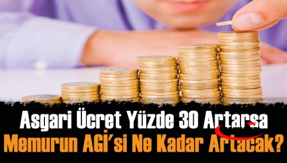 Asgari ücrete yüzde 30 zam gelirse; memur maaşı kaç lira artacak? İşte tablolu anlatım