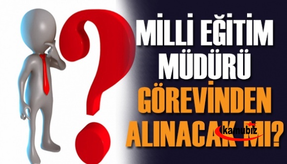 İl Milli Eğitim Müdürünün Değişeceği İddia Edildi.