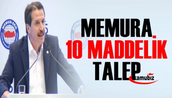 Ali Yalçından KPDK'da memurlara 10 maddelik talep