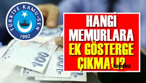 Türkiye Kamu Sen Hangi Memurlar İçin 3600 Ek Gösterge Talep Ettiklerini Açıkladı