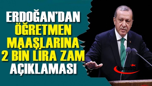 Cumhurbaşkanından öğretmenlere müjde! Sözleşmelilere kadro Ek 1 derece ve maaşlara 2000 lira zam geliyor