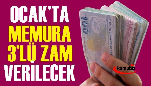 Sabah Gazetesi Açıkladı! Ocak'ta Memura 3'lü Zam Verilecek!