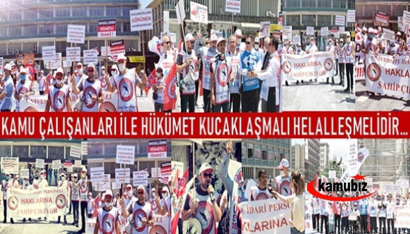 Kamu Personeli ile Hükümetimiz Kucaklaşmalı Helaleşmelidir...