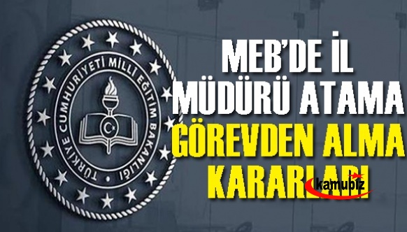 Resmi Gazete'de yayımlandı! MEB'de 1 il müdürü görevden alındı, 1 il müdürünün ise görev yeri değiştirildi