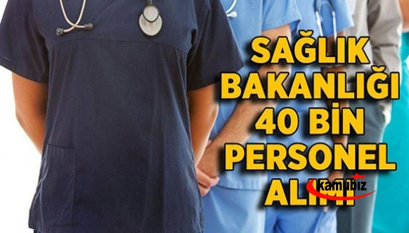 Sağlık Bakanından 40 bin sağlık personeli alımı hakkında açıklama