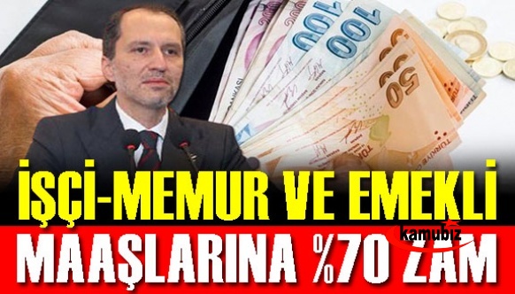 Memur, işçi, emekli maaşlarına yüzde 70 zam yapılacak! Fatih Erbakan açıkladı!