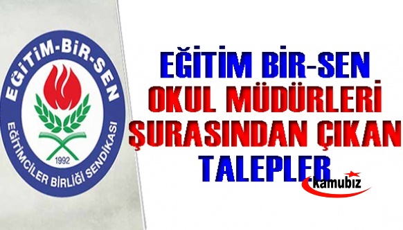 Eğitim Bir Sen'in Okul Müdürleri Şurasından Çıkan Talepler