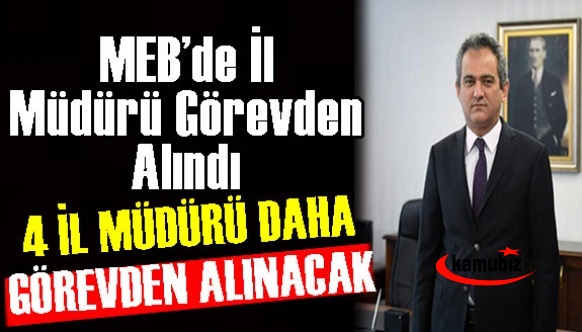 Trabzon il milli eğitim müdürü görevden alındı! 4 il müdürü daha görevden alınacak!