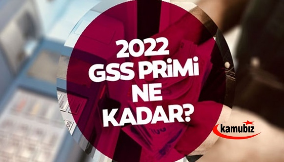 Genel sağlık sigortası 2022 GSS primleri ne kadar oldu?