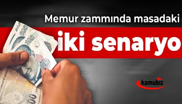 Memur zammı ne kadar olacak? İşte kulislerde konuşulan iki senaryo