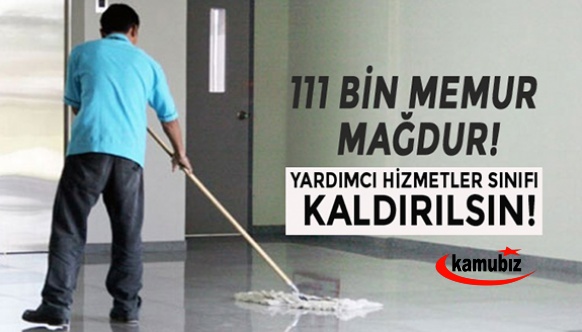 Kamuda Çalışan Yıllardır Unutulmuş 111 Bin Yardımcı Hizmetler Sınıfı Personelinin Talebi