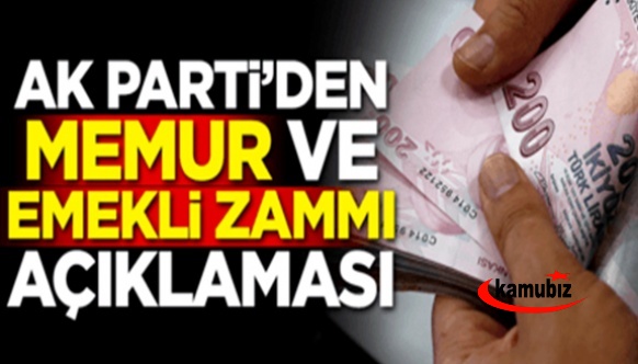 AK Parti'den memur ve emekli maaşları açıklaması! Gerekli zam..