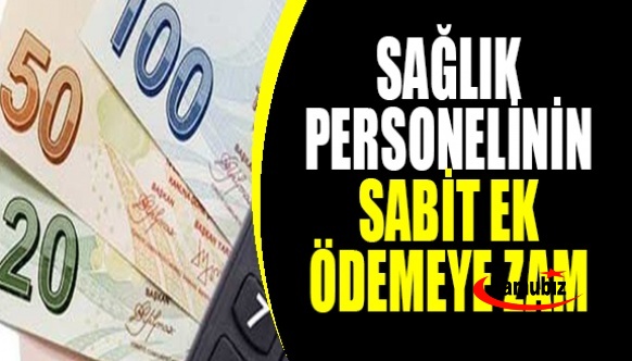 Sağlık Personelinin 2022 Sabit Ek Ödeme Zammı Belli Oldu