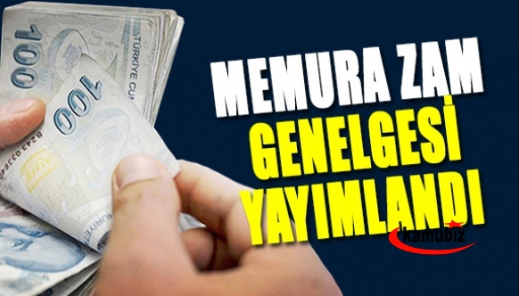 Maliye 2022 yılı memur maaş katsayı Genelgesini yayımladı! Memura yüzde 2,5 ek zam yok mu?