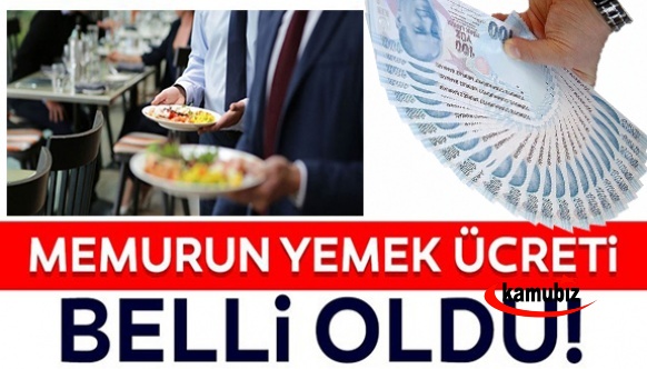 Memurların ve sözleşmeli personelin 2022 yemek ücreti ne kadar oldu? Memur yiyecek yardımı 2022 tebliği Resmi Gazete'de