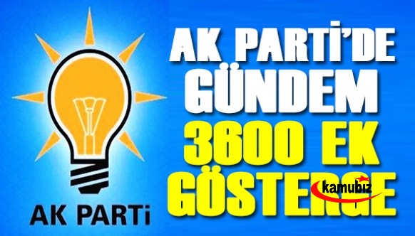 AK Parti MYK toplanıyor! Gündemde 3600 ek gösterge var!