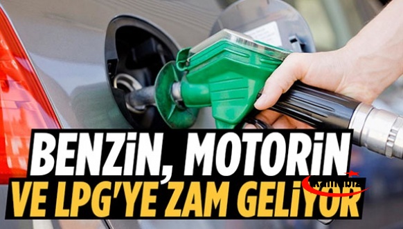 Akaryakıt fiyatına kâr zammı geliyor: Benzin, motorin, LPG'ye zam