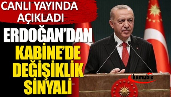 Erdoğan'dan kabine değişikliği için yeşil ışık!