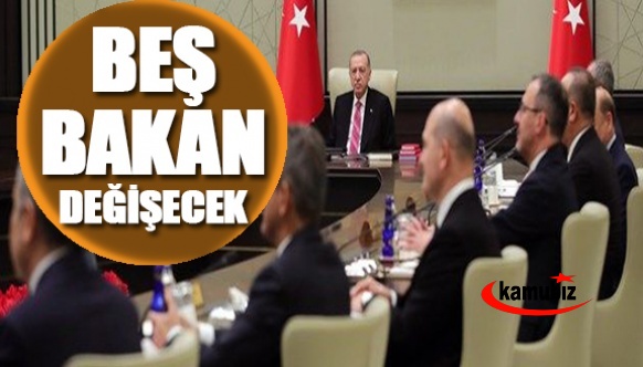 Kulisler hareketlendi! Kabine'de 5 Bakan değişecek!