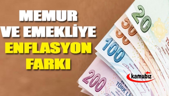 Memur ve emeklilere enflasyon farkı oluştu