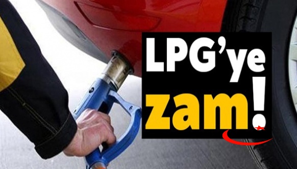 Akaryakıta zam durmuyor! LPG’ye yeni zam geliyor!