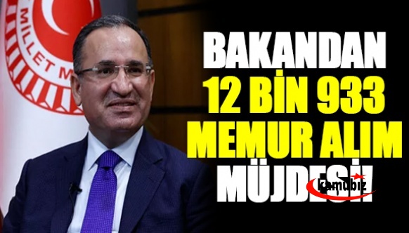 Bakan'dan 12 bin 933 memur alınacak müjdesi!