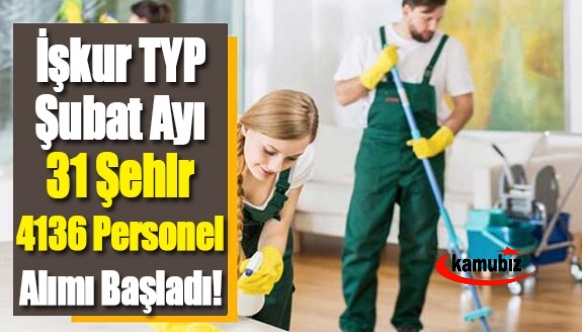 İşkur TYP Şubat Ayı 31 Şehir 4136 Personel Alımı Başladı! İşte Personel Alımı Yapacak iller ve Kontenjanlar